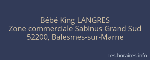 Bébé King LANGRES