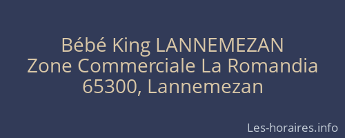 Bébé King LANNEMEZAN