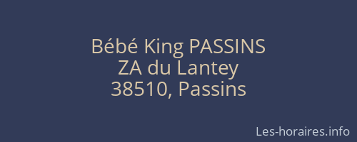 Bébé King PASSINS