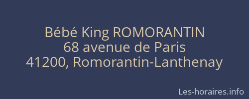 Bébé King ROMORANTIN
