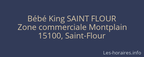 Bébé King SAINT FLOUR