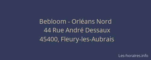 Bebloom - Orl&eacute;ans Nord