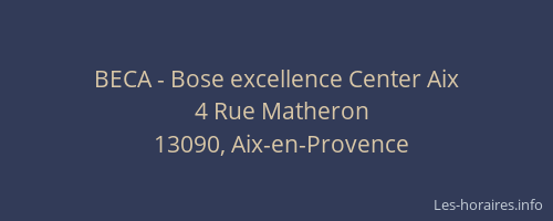 BECA - Bose excellence Center Aix