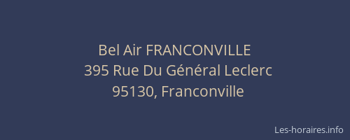 Bel Air FRANCONVILLE