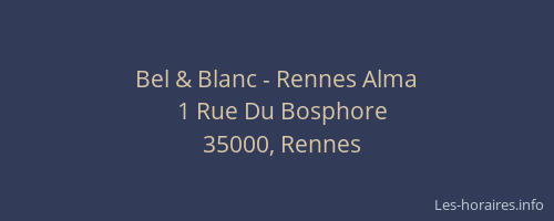 Bel & Blanc - Rennes Alma