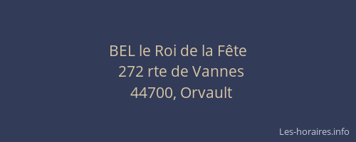 BEL le Roi de la Fête