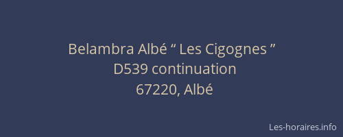Belambra Albé “ Les Cigognes ”