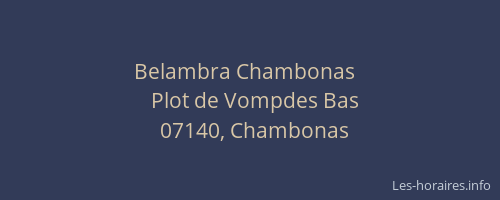 Belambra Chambonas  