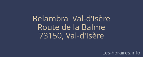 Belambra  Val-d’Is&egrave;re