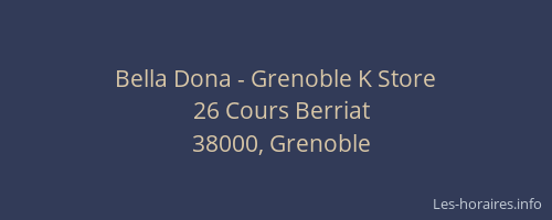Bella Dona - Grenoble K Store