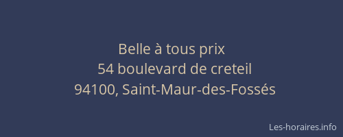 Belle &agrave; tous prix