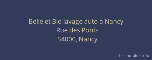Belle et Bio lavage auto à Nancy