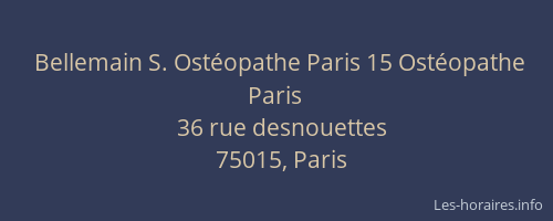 Bellemain S. Ostéopathe Paris 15 Ostéopathe Paris