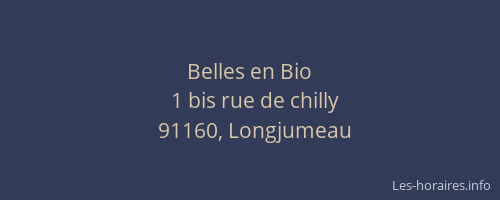 Belles en Bio