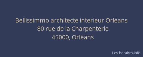 Bellissimmo architecte interieur Orléans