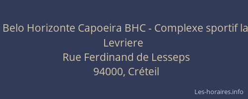 Belo Horizonte Capoeira BHC - Complexe sportif la Levriere
