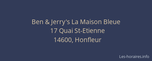 Ben & Jerry's La Maison Bleue