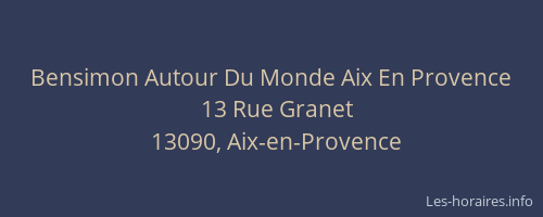 Bensimon Autour Du Monde Aix En Provence