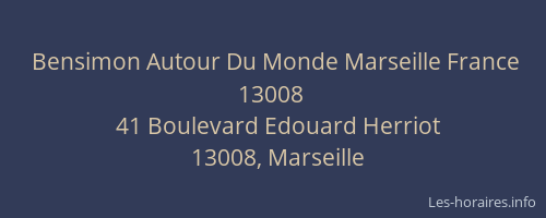 Bensimon Autour Du Monde Marseille France 13008