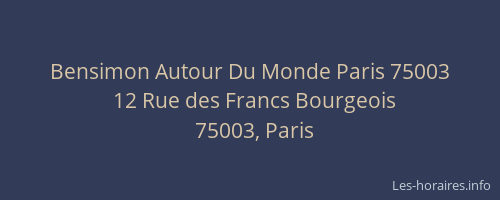 Bensimon Autour Du Monde Paris 75003