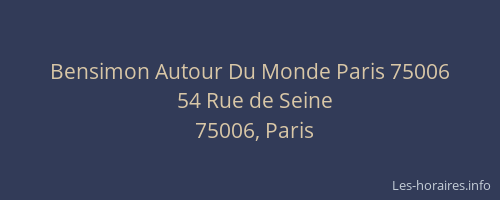 Bensimon Autour Du Monde Paris 75006