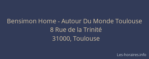 Bensimon Home - Autour Du Monde Toulouse