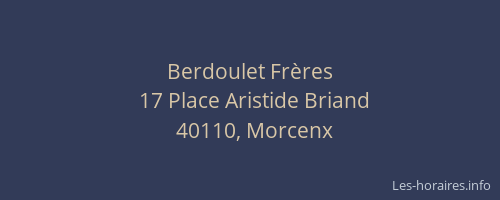 Berdoulet Fr&egrave;res