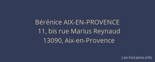 Bérénice AIX-EN-PROVENCE