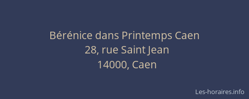 Bérénice dans Printemps Caen