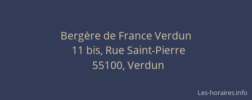 Berg&egrave;re de France Verdun