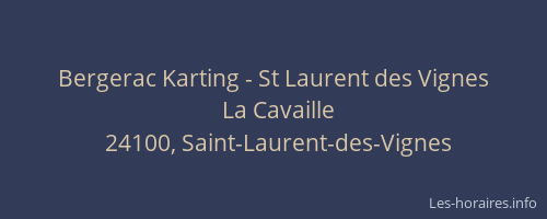 Bergerac Karting - St Laurent des Vignes