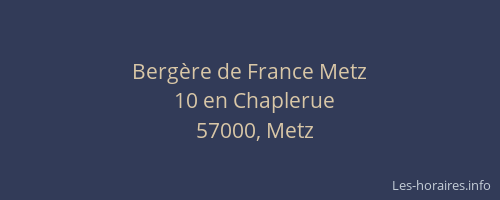 Bergère de France Metz