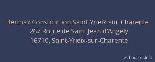 Bermax Construction Saint-Yrieix-sur-Charente