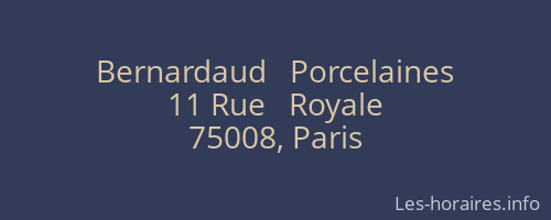Bernardaud   Porcelaines