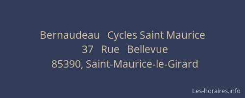 Bernaudeau   Cycles Saint Maurice