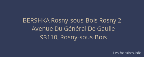 BERSHKA Rosny-sous-Bois Rosny 2