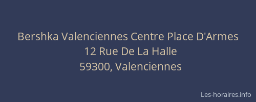 Bershka Valenciennes Centre Place D'Armes