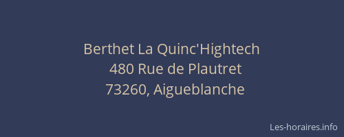 Berthet La Quinc'Hightech