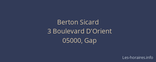 Horaires Berton Sicard Boulevard D Orient Gap