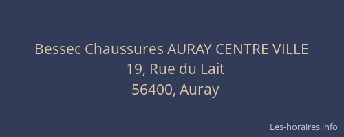 Bessec Chaussures AURAY CENTRE VILLE