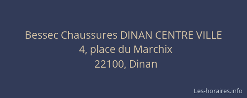 Bessec Chaussures DINAN CENTRE VILLE