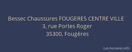 Bessec Chaussures FOUGERES CENTRE VILLE