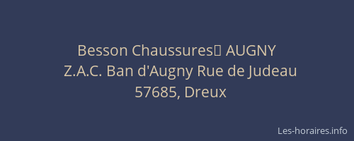 Besson Chaussures	 AUGNY