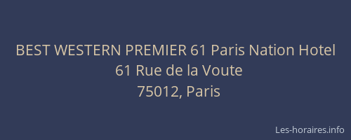 BEST WESTERN PREMIER 61 Paris Nation Hotel