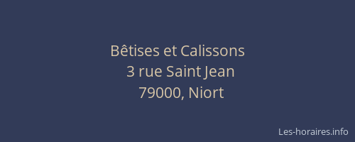 Bêtises et Calissons