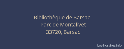 Biblioth&egrave;que de Barsac