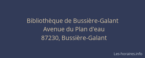 Biblioth&egrave;que de Bussi&egrave;re-Galant