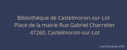 Biblioth&egrave;que de Castelmoron-sur-Lot