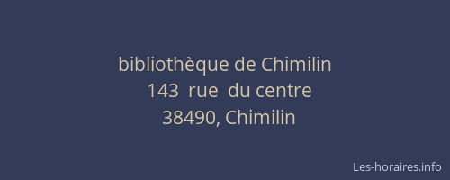 bibliothèque de Chimilin