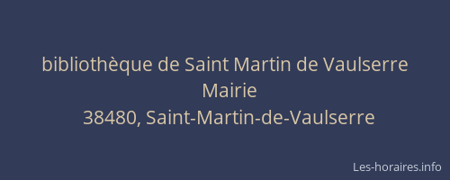 bibliothèque de Saint Martin de Vaulserre